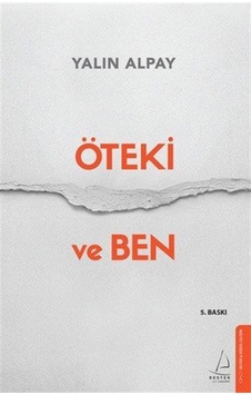 Öteki Ve Ben / Yalın Alpay Öteki Ve Ben / Yalın Alpay