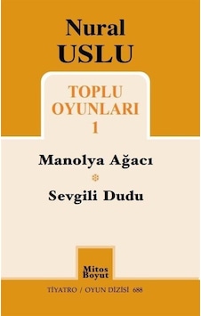 Nural Uslu Toplu Oyunları - 1 - Nural Uslu - Mitos Boyut Yayınları Nural Uslu Toplu Oyunları - 1 - Nural Uslu - Mitos Boyut Yayınları