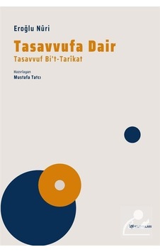 Tasavvufa Dair - Eroğlu Nuri - H Yayınları Tasavvufa Dair - Eroğlu Nuri - H Yayınları