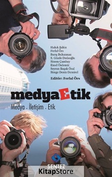 Medya Etik- Sentez Yayıncılık Medya Etik- Sentez Yayıncılık