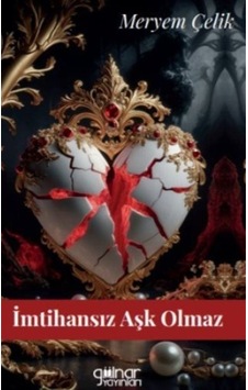 İmtihansız Aşk Olmaz / Meryem Çelik