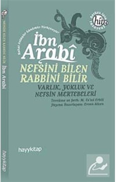 Nefsini Bilen Rabbini Bilir / Muhyiddin İbn Arabi 9786054325542 Nefsini Bilen Rabbini Bilir / Muhyiddin İbn Arabi 9786054325542