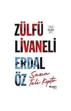 Sazın Teli Koptu - Zülfü Livaneli - Can Yayınları Sazın Teli Koptu - Zülfü Livaneli - Can Yayınları