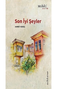 Son Iyi Şeyler