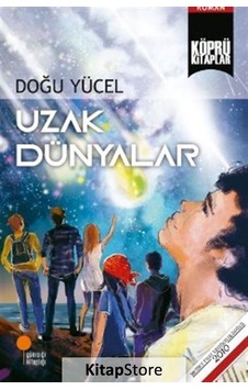 Köprü Kitaplar 29 - Uzak Dünyalar - Doğu Yücel - Günışığı Kitaplığı Köprü Kitaplar 29 - Uzak Dünyalar - Doğu Yücel - Günışığı Kitaplığı