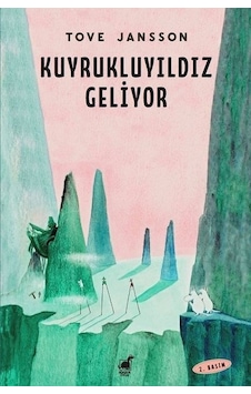 Kuyruklu Yıldız Geliyor - Tove Jansson - Dinozor Çocuk Kuyruklu Yıldız Geliyor - Tove Jansson - Dinozor Çocuk