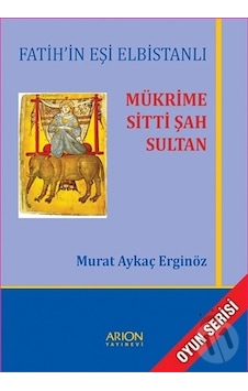 Fatih'In Eşi Elbistanlı Mükrime Sitti Şah Sultan Fatih'In Eşi Elbistanlı Mükrime Sitti Şah Sultan