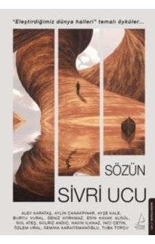 Sözün Sivri Ucu Destek Yayınları Kolektif Sözün Sivri Ucu Destek Yayınları Kolektif