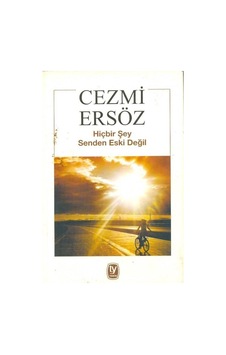Hiçbir Şey Senden Eski   Değil