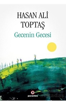 Gecenin Gecesi 9789752810976 Gecenin Gecesi 9789752810976