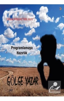 Programlamaya Hazırlık / Gölge Yazar