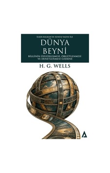Dünya Beyni Bilginin Özgürleşmesi, Örgütlenmesi Ve Denetlenmesi Üzerine - Rzır-894329 Dünya Beyni Bilginin Özgürleşmesi, Örgütlenmesi Ve Denetlenmesi Üzerine - Rzır-894329