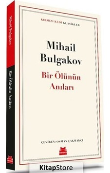 Kitapstore Bir Ölünün Anıları / Mihail Bulgakov Kitapstore Bir Ölünün Anıları / Mihail Bulgakov