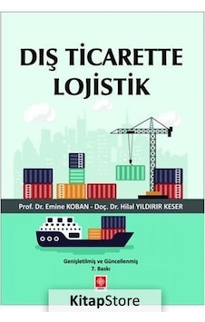 Dış Ticarette Lojistik / Emine Koban Dış Ticarette Lojistik / Emine Koban