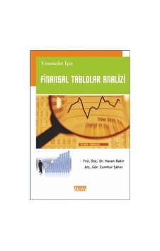 Finansal Tablolar Analizi Hasan Bakır, Cumhur Şahin (2.EL) Finansal Tablolar Analizi Hasan Bakır, Cumhur Şahin (2.EL)