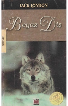 Beyaz Diş - Jack London - İkinciel Kullanılmış Kitap