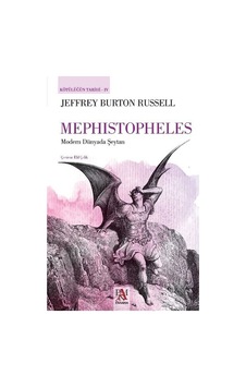 Mephistopheles-Modern Dünyada Şeytan-Kötülüğün Tarihi 4 - Jeffrey Burton Russell - Panama Yayıncılık