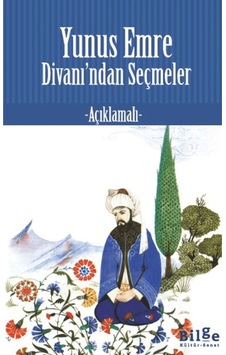 Yunus Emre Divan'ından Seçmeler / Emine Sevim / Bilge Kültür Sanat / 9786258274769
