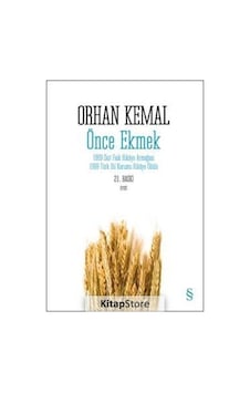 Önce Ekmek - Orhan Kemal Önce Ekmek - Orhan Kemal