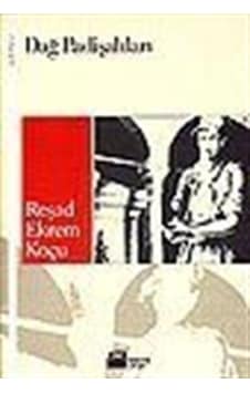 Dağ Padişahları / Reşad Ekrem Koçu Dağ Padişahları / Reşad Ekrem Koçu