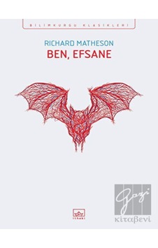 Ben Efsane - Richard Matheson - İthaki Yayınları Ben Efsane - Richard Matheson - İthaki Yayınları