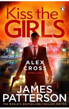 Kiss The Girls Arrow Books Kiss The Girls Arrow Books