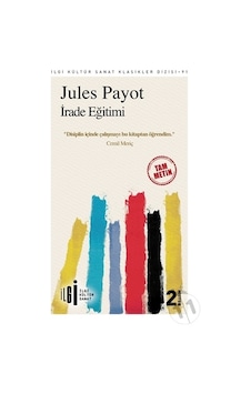 İrade Eğitimi - Jules Payot - İlgi Kültür Sanat Yayınları