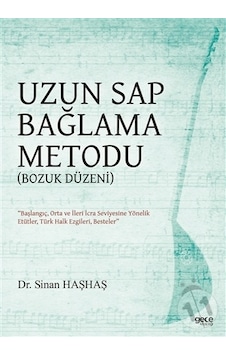 Uzun Sap Bağlama Metodu Bozuk Düzen -Sinan Haşhaş Uzun Sap Bağlama Metodu Bozuk Düzen -Sinan Haşhaş