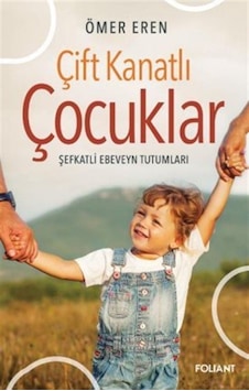 Çift Kanatlı Çocuklar / Ömer Eren Çift Kanatlı Çocuklar / Ömer Eren