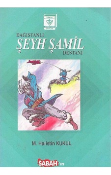 Dağıstanlı Şeyh Şamil Destanı 2.el Dağıstanlı Şeyh Şamil Destanı 2.el