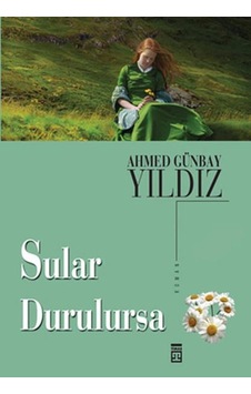 Sular Durulursa Ahmet Günbay Yildiz Sular Durulursa Ahmet Günbay Yildiz
