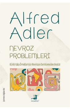 Nevroz Problemleri / Alfred Adler Nevroz Problemleri / Alfred Adler