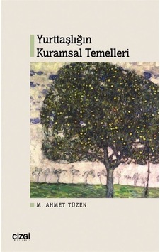 Yurttaşlığın Kuramsal Temelleri - M. Ahmet Tüzen - Çizgi Kitabevi Yurttaşlığın Kuramsal Temelleri - M. Ahmet Tüzen - Çizgi Kitabevi