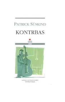 Patrick Süskind Kontrbas Patrick Süskind Kontrbas