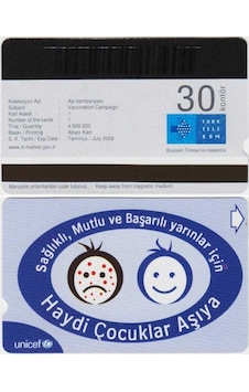 Aşı Kampanyası Telefon Kartı 30'luk Türk Telekom. Temmuz 2006. Aşı Kampanyası Telefon Kartı 30'luk Türk Telekom. Temmuz 2006.
