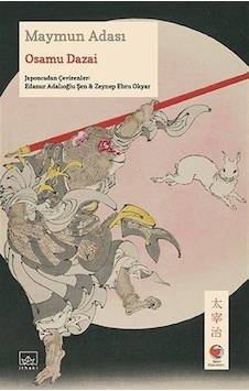 Maymun Adası - Osamu Dazai - İthaki Yayınları Maymun Adası - Osamu Dazai - İthaki Yayınları