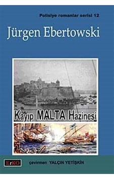 Kayıp Malta Hazinesi - Jürgen Ebertowski - Erko
