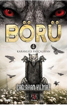 Börü 4 Karanlığı Parçalayan Börü 4 Karanlığı Parçalayan