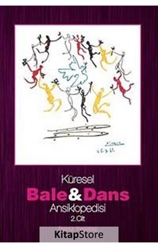 Küresel Bale ve Dans Ansiklopedisi 2. Cilt - Deniz Yeşiltaş - Kalkedon Küresel Bale ve Dans Ansiklopedisi 2. Cilt - Deniz Yeşiltaş - Kalkedon