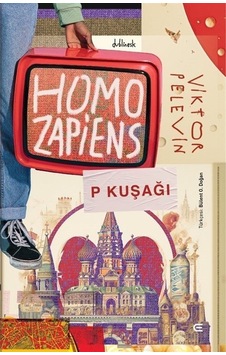 Homo Zapiens - P Kuşağı - Viktor Pelevin - Epona Homo Zapiens - P Kuşağı - Viktor Pelevin - Epona