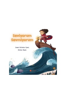Seviyorum Sevmiyorum / Irmak Gültekin Uysal Seviyorum Sevmiyorum / Irmak Gültekin Uysal