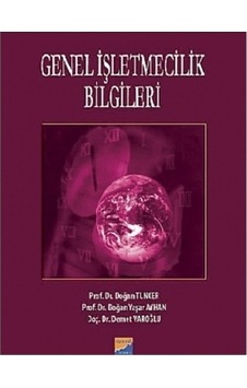 Genel İşletmecilik Bilgileri Doğan Tuncer ( 2.EL) Genel İşletmecilik Bilgileri Doğan Tuncer ( 2.EL)