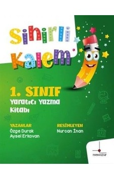1. Sınıf Yaratıcı Yazma Kitabı - Sihirli Kalem 1. Sınıf Yaratıcı Yazma Kitabı - Sihirli Kalem