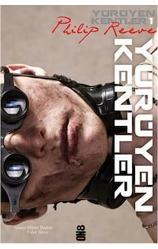 Yürüyen Kentler 1. Kitap - Philip Reeve - On8 Kitap Yürüyen Kentler 1. Kitap - Philip Reeve - On8 Kitap