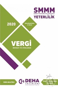 Smmm 2020 Yeterlilik Vergi Mevzuatı ve Uygulaması - Kolektif Smmm 2020 Yeterlilik Vergi Mevzuatı ve Uygulaması - Kolektif