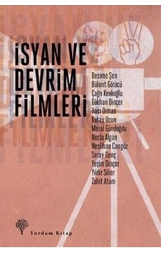 İsyan ve Devrim Filmleri- Yordam Kitap İsyan ve Devrim Filmleri- Yordam Kitap