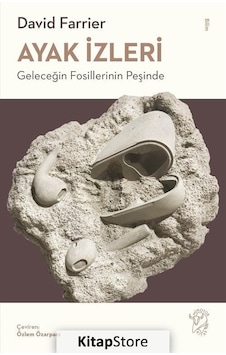 Ayak İzleri - Geleceğin Fosillerinin Peşinde - David Farrier - Minotor Kitap Ayak İzleri - Geleceğin Fosillerinin Peşinde - David Farrier - Minotor Kitap