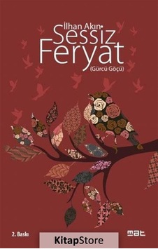 Kitapstore Sessiz Feryat Gürcü Göçü / Ilhan Akın