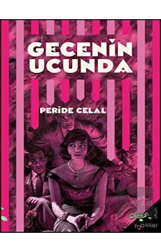 Gecenin Ucunda - Peride Celal - h2o Kitap Gecenin Ucunda - Peride Celal - h2o Kitap