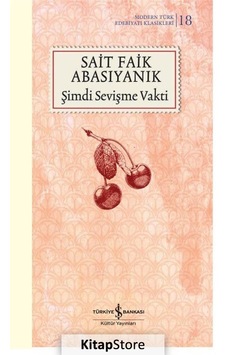 Kitapstore Şimdi Sevişme Vakti Ciltli / Sait Faik Abasıyanık Kitapstore Şimdi Sevişme Vakti Ciltli / Sait Faik Abasıyanık